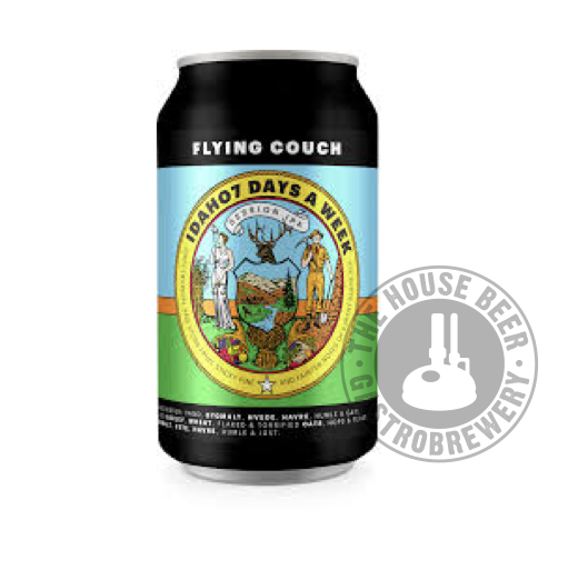 FLYING COUCH IDAHO-7 DAYS A WEEK / SESSION IPA