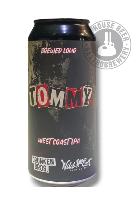 TOMMY. DRUNKEN BROS & WILD EAST / WEST COAST IPA